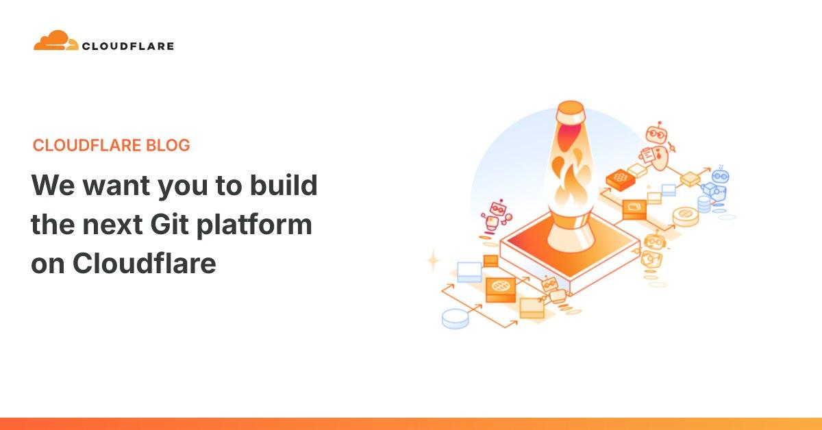 Cloudflare 征集面向 AI Agent 的下一代 Git 平台